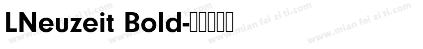 LNeuzeit Bold字体转换